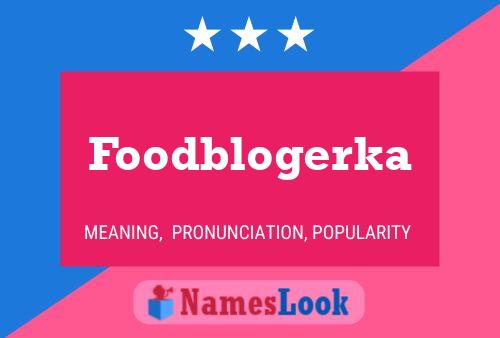 Foodblogerka Naam Poster