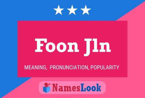 Foon Jln Naam Poster