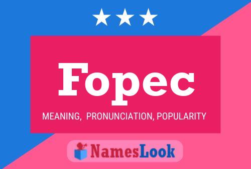 Fopec Naam Poster