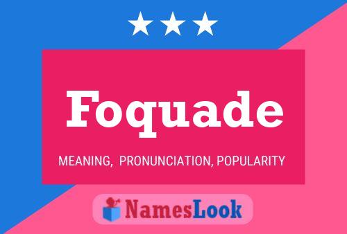 Foquade Naam Poster