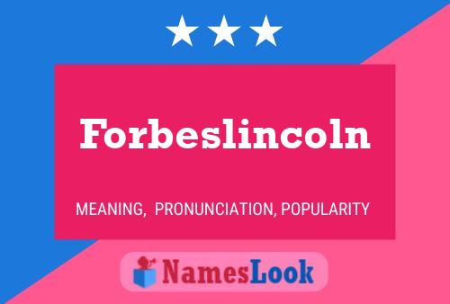 Forbeslincoln Naam Poster