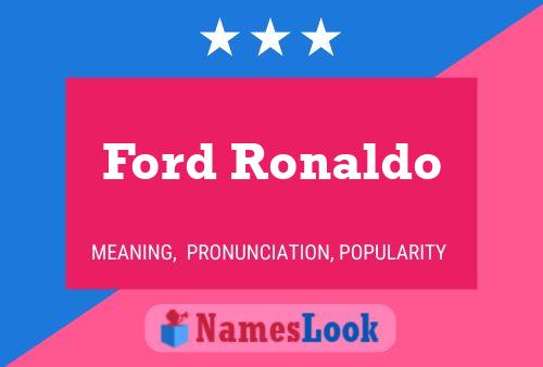 Ford Ronaldo Naam Poster