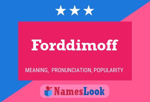 Forddimoff Naam Poster