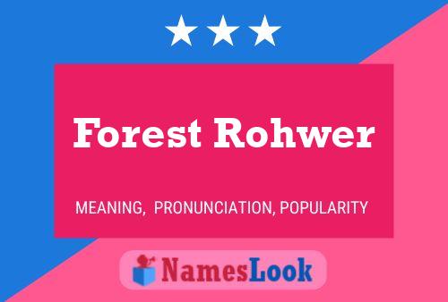 Forest Rohwer Naam Poster