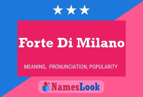 Forte Di Milano Naam Poster