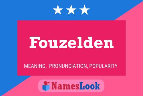 Fouzelden Naam Poster