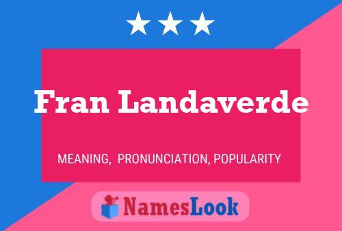 Fran Landaverde Naam Poster