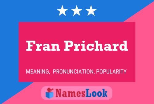 Fran Prichard Naam Poster