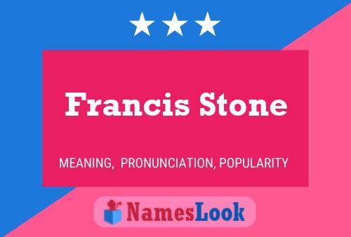 Francis Stone Naam Poster