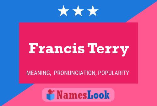 Francis Terry Naam Poster