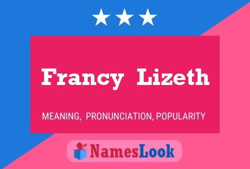 Francy  Lizeth Naam Poster