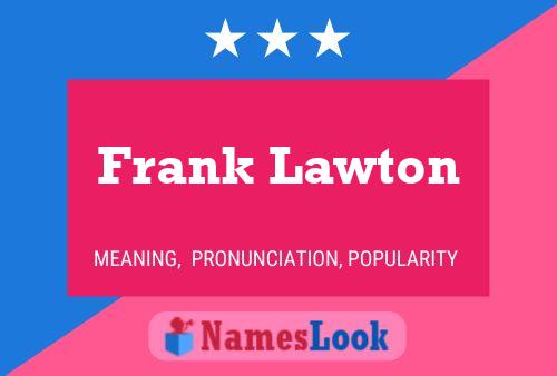 Frank Lawton Naam Poster