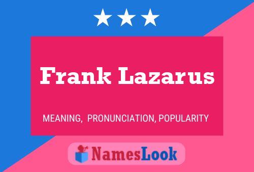 Frank Lazarus Naam Poster