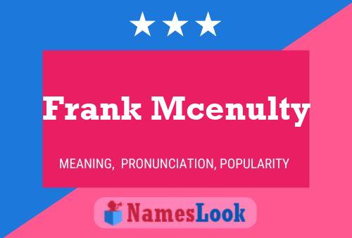 Frank Mcenulty Naam Poster