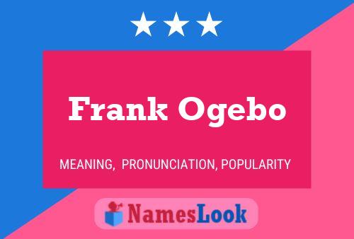 Frank Ogebo Naam Poster