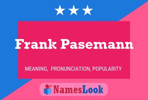 Frank Pasemann Naam Poster