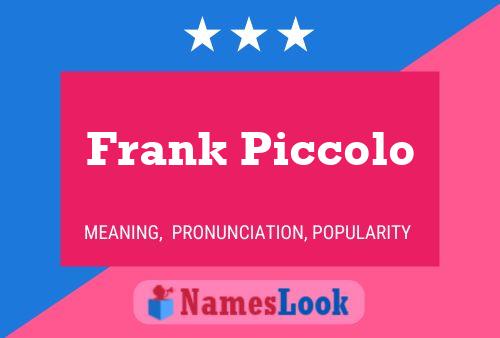 Frank Piccolo Naam Poster