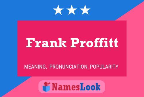 Frank Proffitt Naam Poster