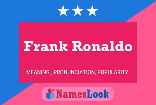 Frank Ronaldo Naam Poster