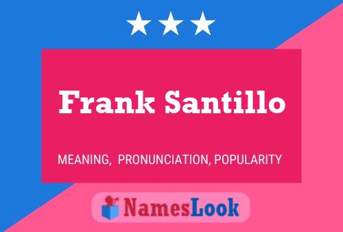 Frank Santillo Naam Poster