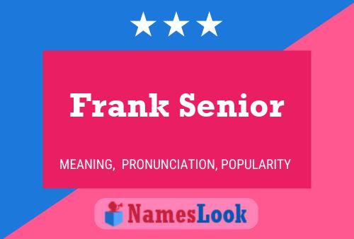 Frank Senior Naam Poster