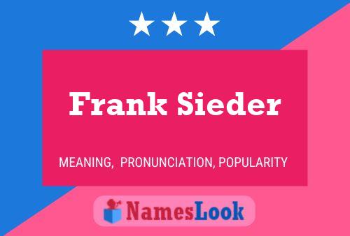 Frank Sieder Naam Poster