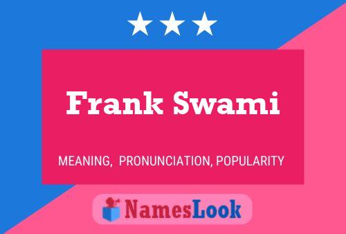 Frank Swami Naam Poster