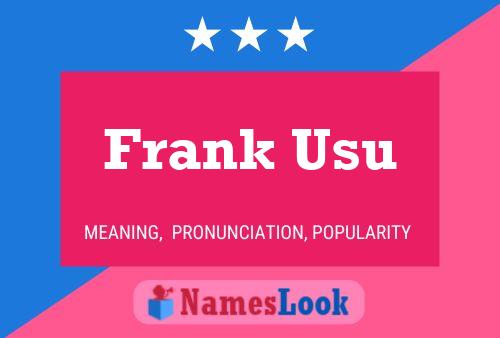 Frank Usu Naam Poster