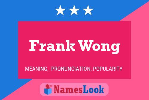 Frank Wong Naam Poster