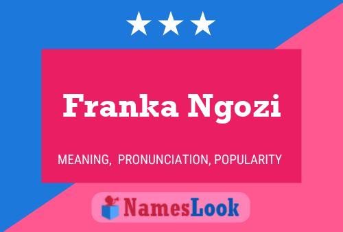 Franka Ngozi Naam Poster