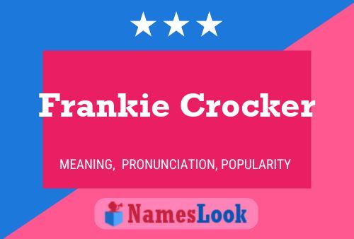 Frankie Crocker Naam Poster