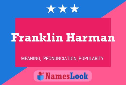 Franklin Harman Naam Poster