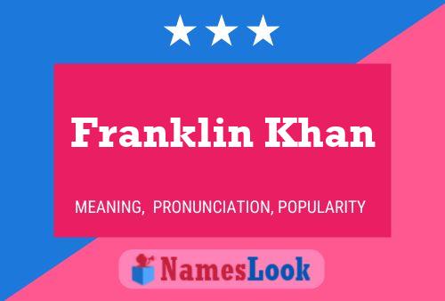 Franklin Khan Naam Poster