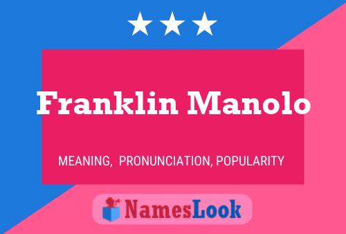 Franklin Manolo Naam Poster