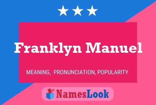 Franklyn Manuel Naam Poster