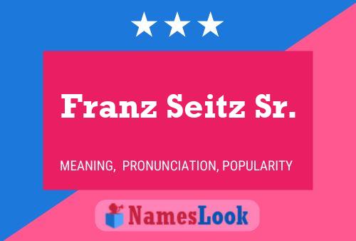 Franz Seitz Sr. Naam Poster