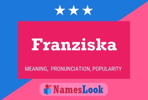 Franziska Naam Poster