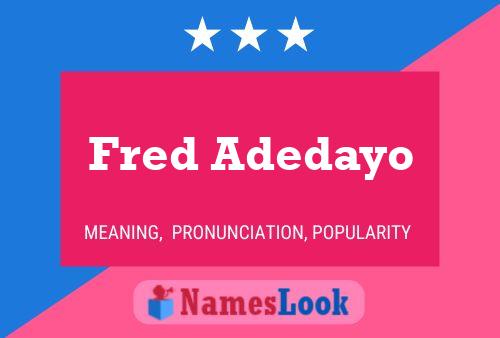 Fred Adedayo Naam Poster