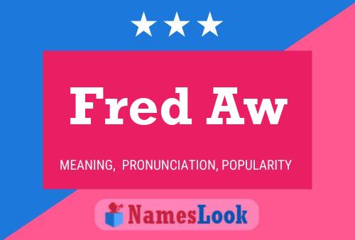 Fred Aw Naam Poster