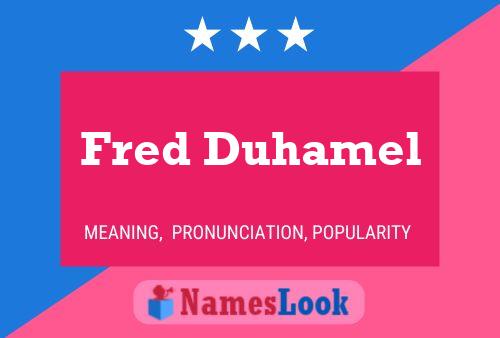 Fred Duhamel Naam Poster