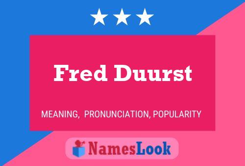 Fred Duurst Naam Poster