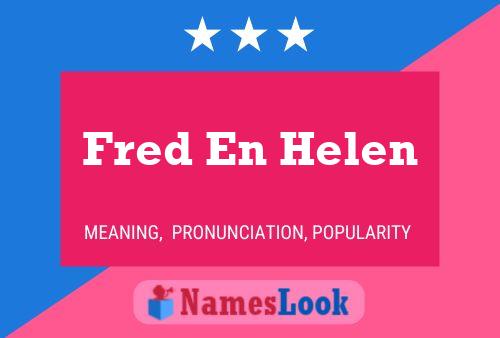 Fred En Helen Naam Poster