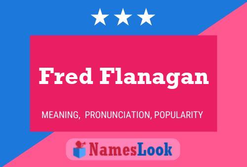 Fred Flanagan Naam Poster