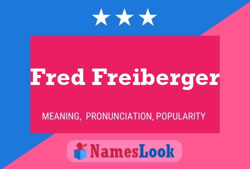 Fred Freiberger Naam Poster