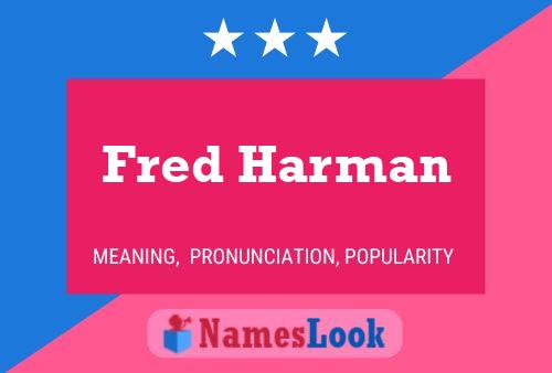 Fred Harman Naam Poster