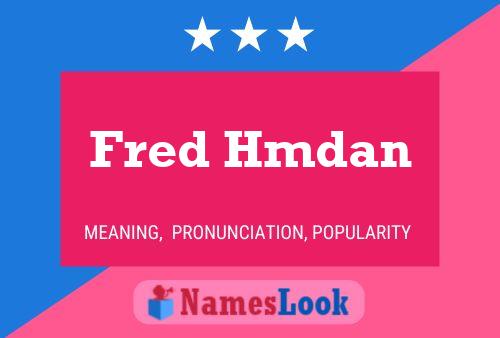 Fred Hmdan Naam Poster