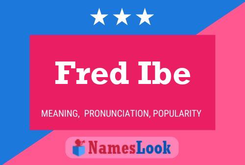 Fred Ibe Naam Poster