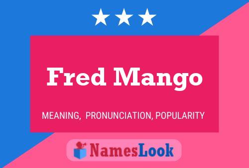 Fred Mango Naam Poster