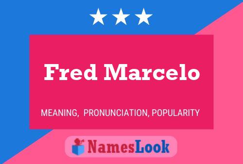 Fred Marcelo Naam Poster