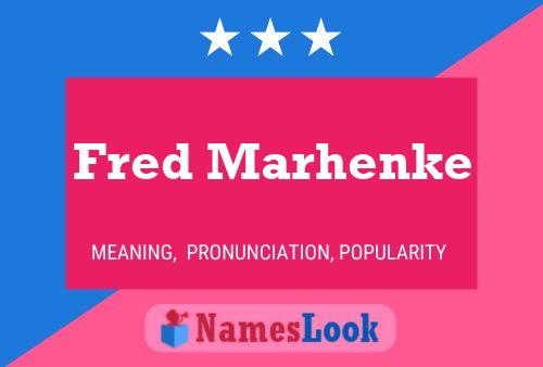 Fred Marhenke Naam Poster